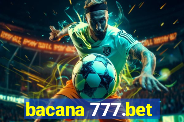 bacana 777.bet